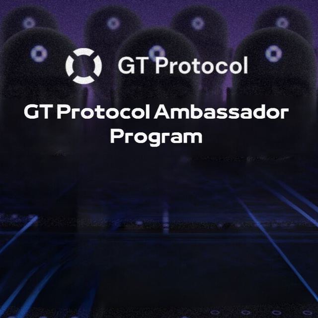 GT Protocol Ambassadors Program