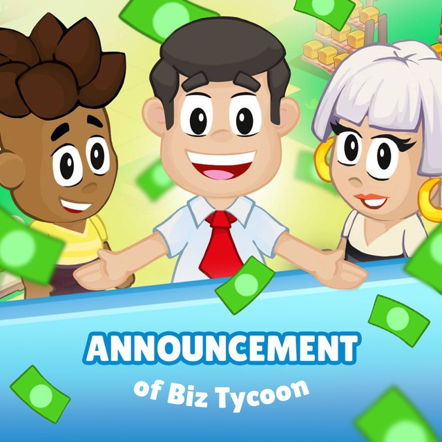 Biz Tycoon Announcement